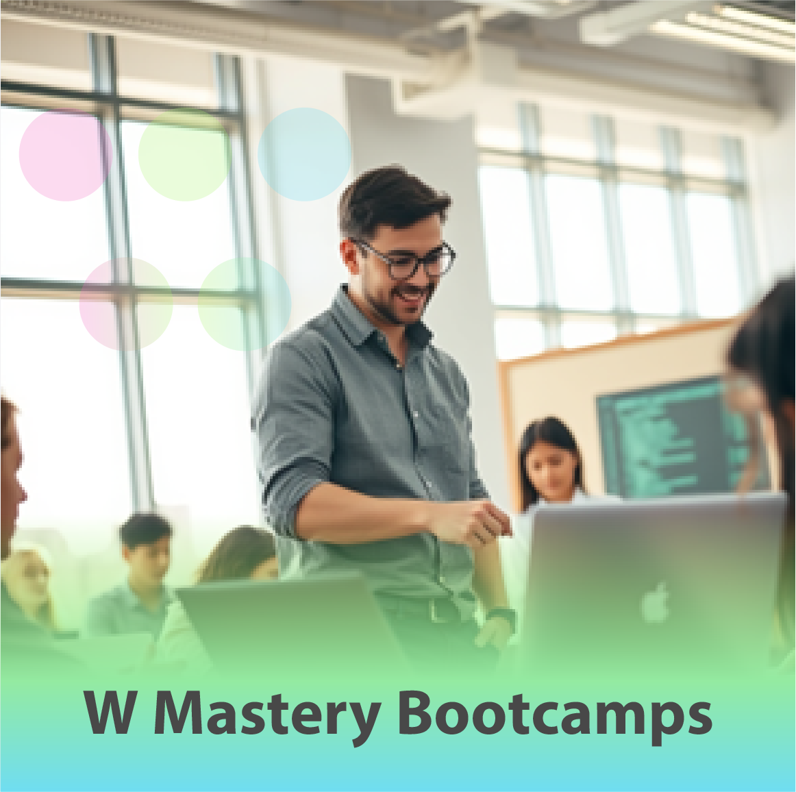  W Mastery Bootcamps